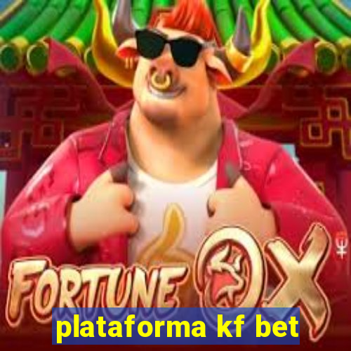 plataforma kf bet